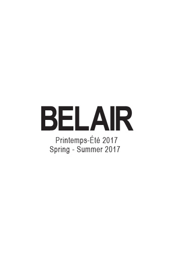 Belair- LOOKBOOK Collection Printemps-Été 2017 Belair - LOOKBOOK Collection Printemps-Été 2017